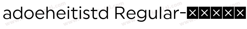 adoeheitistd Regular字体转换